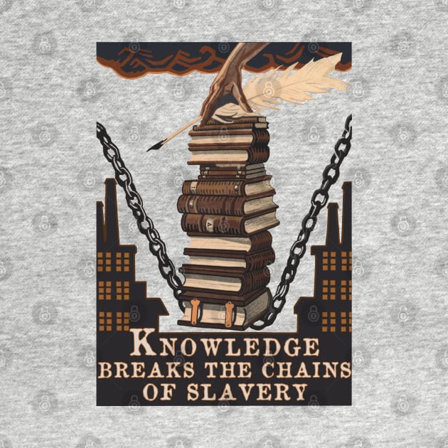 Knowledge Breaks The Chains Of Slavery Translated - Soviet Propaganda, Literacy, USSR, Communist by SpaceDogLaika